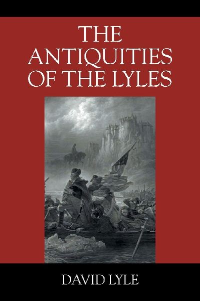 The Antiquities of the Lyles