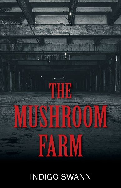 The Mushroom Farm