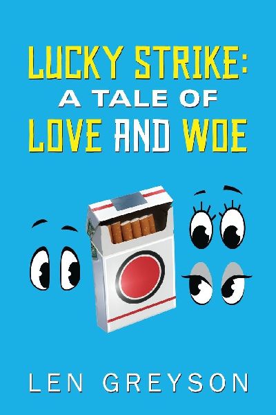 LUCKY STRIKE: A Tale of Love and Woe