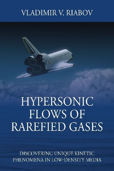 Hypersonic Flows of Rarefied Gases: Discovering Unique Kinetic Phenomena in Low-density Media