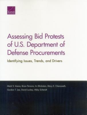 Assessing Bid Protests of U.S. Department of Defense Procurements: Identifying Issues, Trends, and Drivers