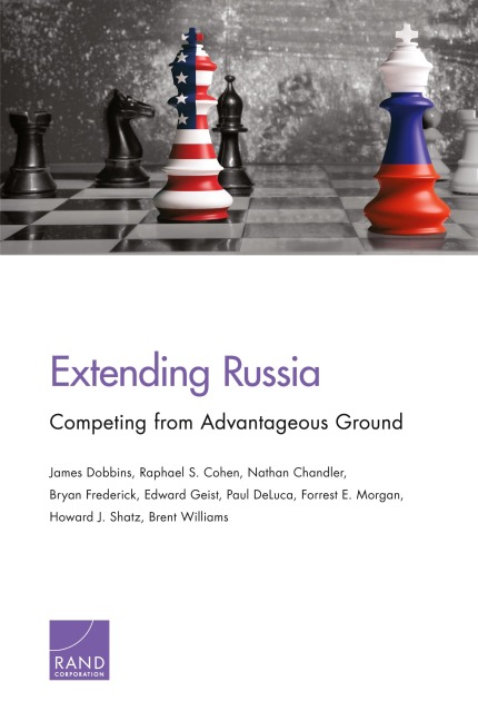 Extending Russia: Competing from Advantageous Ground