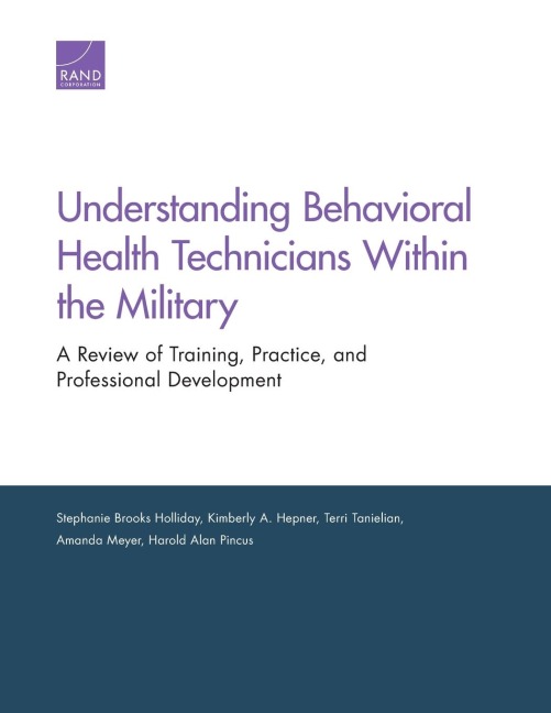 Understanding Behavioral Health Technicians Within the Military: A Review of Training, Practice, and Professional Development