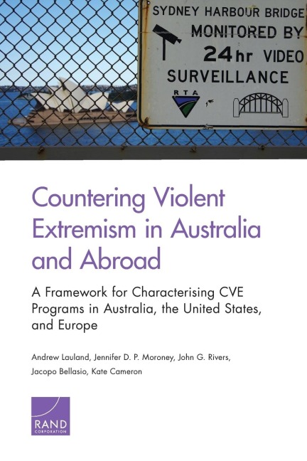 Countering Violent Extremism in Australia and Abroad: A Framework for Characterising Cve Programs in Australia, the United States, and Europe