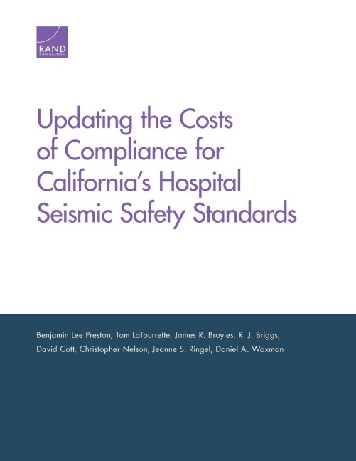 Updating the Costs of Compliance for Californias Hospital Seismic Safety Standards