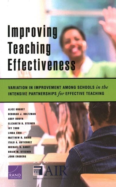 Improving Teaching Effectiveness: Variation in Improvement Among Schools in the Intensive Partnerships for Effective Teaching