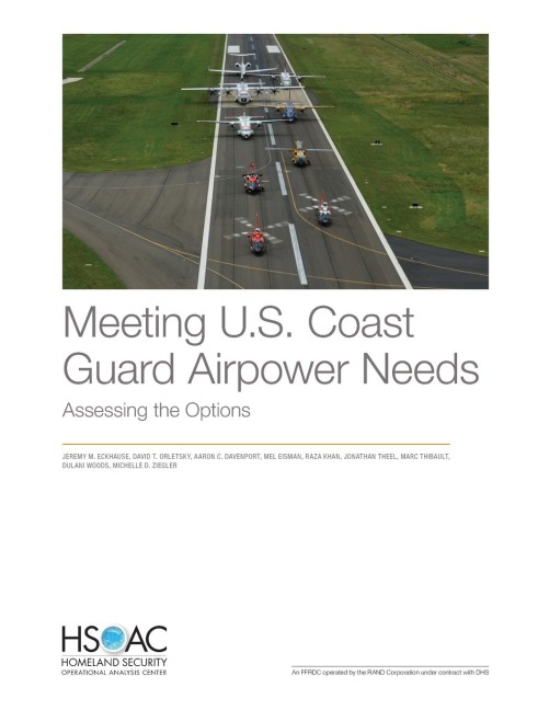 Meeting U.S. Coast Guard Airpower Needs: Assessing the Options