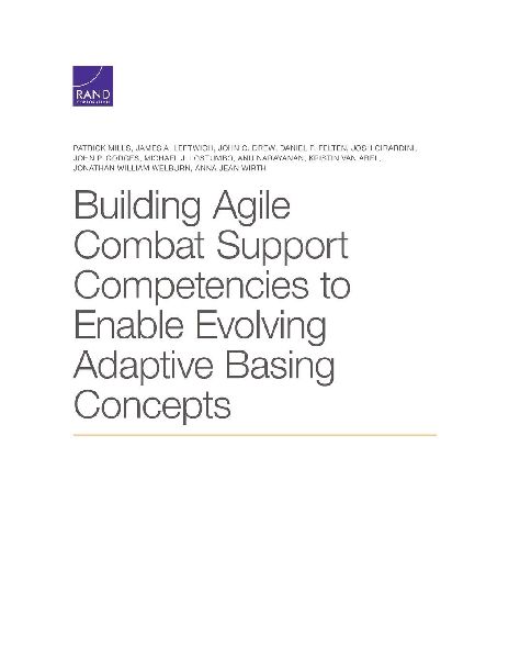 Building Agile Combat Support Competencies to Enable Evolving Adaptive Basing Concepts