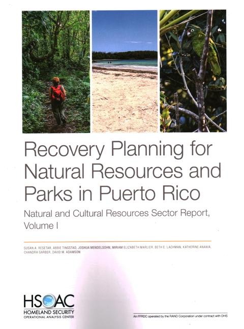 Recovery Planning for Natural Resources and Parks in Puerto Rico: Natural and Cultural Resources Sector Report
