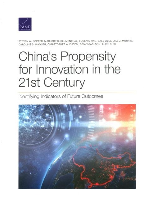 Chinas Propensity for Innovation in the 21st Century: Identifying Indicators of Future Outcomes