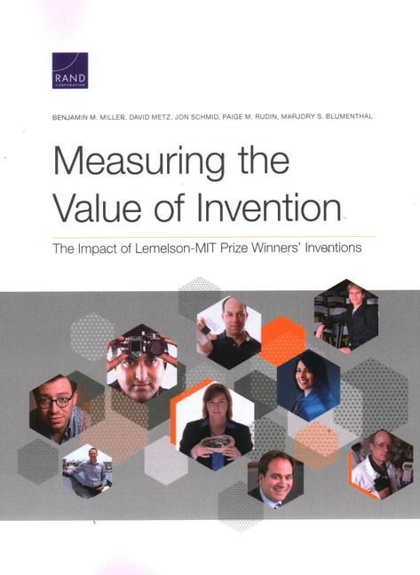 Measuring the Value of Invention: The Impact of Lemelson-Mit Prize Winners Inventions