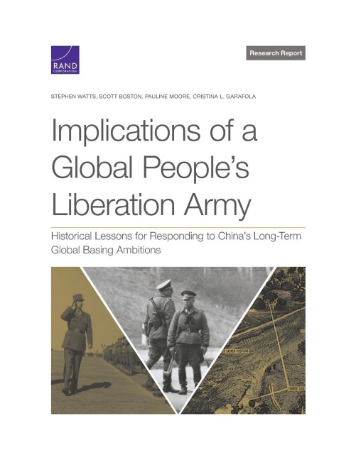Implications of a Global People's Liberation Army: Historical Lessons for Responding to China's Long-Term Global Basing Ambitions
