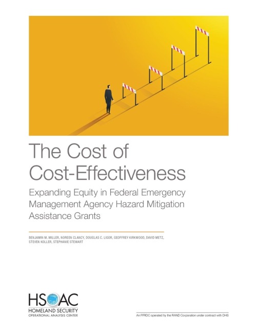 The Cost of Cost-Effectiveness: Expanding Equity in Federal Emergency Management Agency Hazard Mitigation Assistance Grants