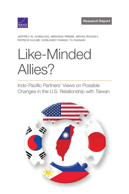 Like-Minded Allies?: Indo-Pacific Partners Views on Possible Changes in the U.S. Relationship with Taiwan