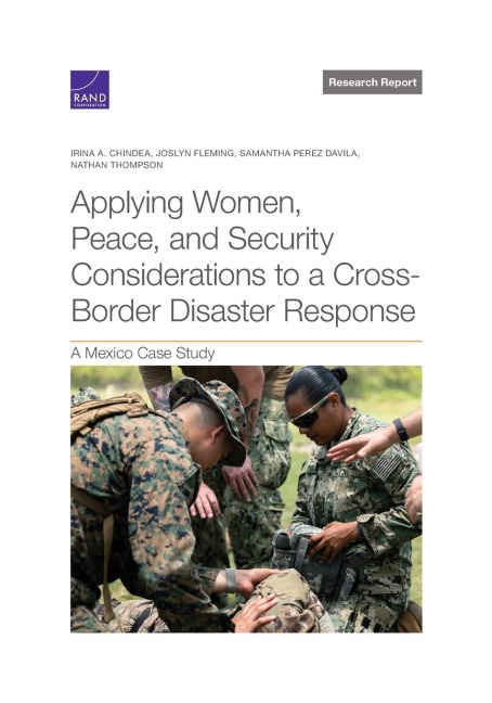 Applying Women, Peace, and Security Considerations to a Cross-Border Disaster Response: A Mexico Case Study