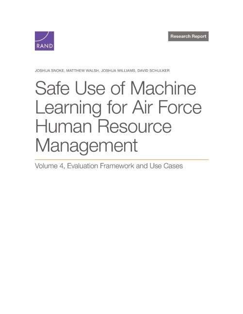 Safe Use of Machine Learning for Air Force Human Resource Management: Evaluation Framework and Use Cases