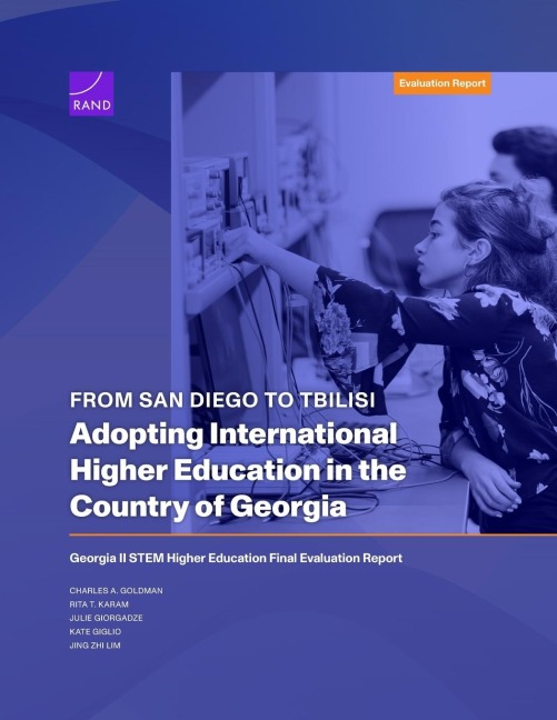 From San Diego to Tbilisi--Adopting International Higher Education in the Country of Georgia: Georgia II Stem Higher Education Final Evaluation Report