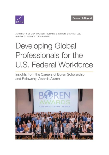 Developing Global Professionals for the U.S. Federal Workforce: Insights from the Careers of Boren Scholarship and Fellowship Awards Alumni