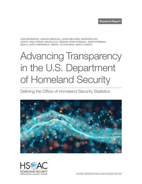 Advancing Transparency in the U.S. Department of Homeland Security: Defining the Office of Homeland Security Statistics