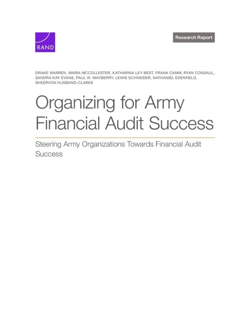 Organizing for Army Financial Audit Success: Steering Army Organizations Toward Financial Audit Success