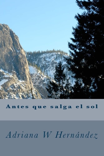 Antes Que Salga El Sol