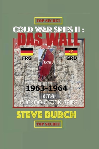 Cold War Spies II Das Wall