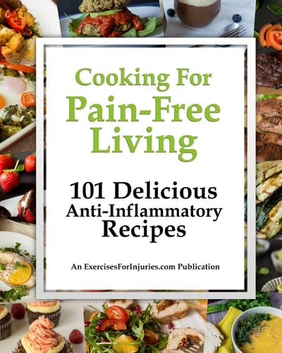 Cooking for Pain-Free Living 101 Delicious Anti-Inflammatory Recipes