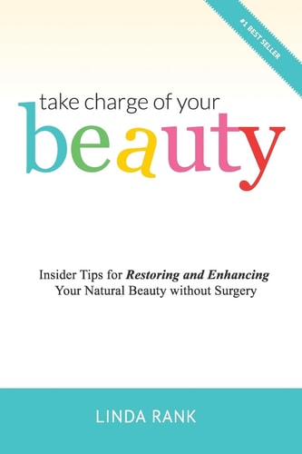 Take Charge of Your Beauty Insider Tips for Restoring and Enhancing Your Natural Beauty Without Surgery