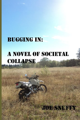 Bugging In A Novel of Societal Collapse