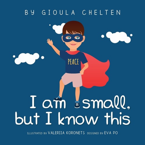 I Am Small But I Know This