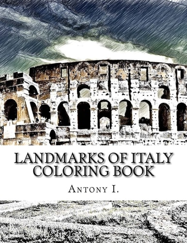Landmarks of Italy Coloring Book Coloring Book Landmarks of Italy