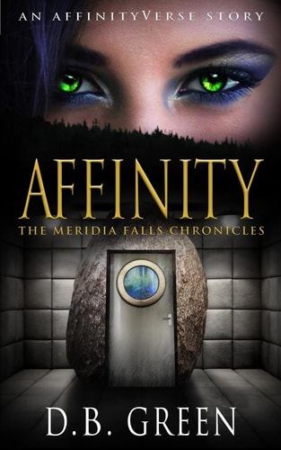 Affinity A Meridia Falls Fantasy Thriller