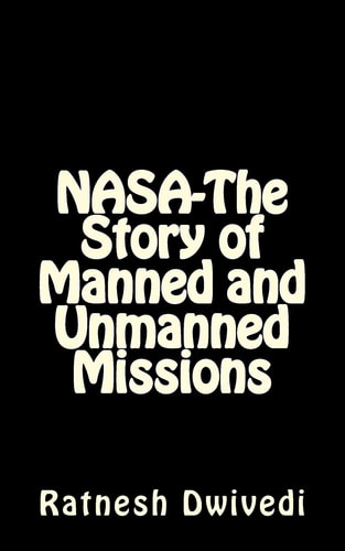 NASA-The Story of Manned and Unmanned Missions