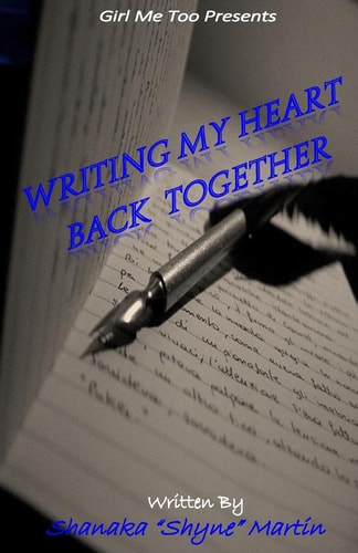 Writing My Heart Back Together