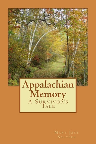 Appalachian Memory A Survivor's Tale