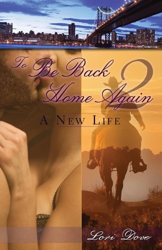 To Be Back Home Again 2 A New Life