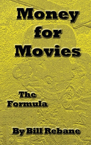 Money for Movies The Formula
