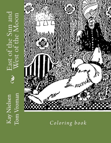 East of the Sun and West of the Moon Coloring Book