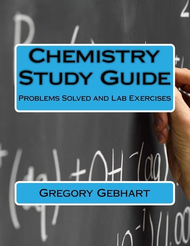 Chemistry Study Guide Problems Solved and Lab Exercises