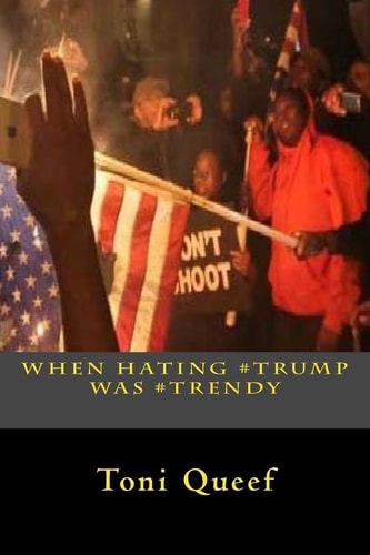 When Hating #Trump Was #Trendy