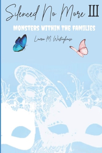 Silenced No More Monsters Within The Families