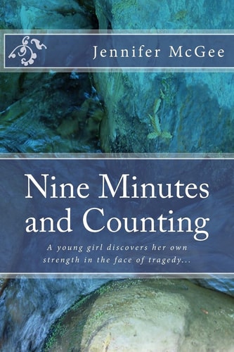 Nine Minutes and Counting A Journey of Strength and Resilience