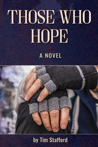 Those Who Hope A Novel