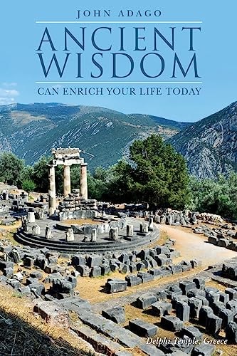 Ancient Wisdom Can Enrich Your Life Today