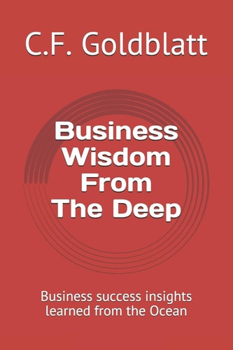 Business Wisdom From The Deep Business Success Insights Learned from the Ocean