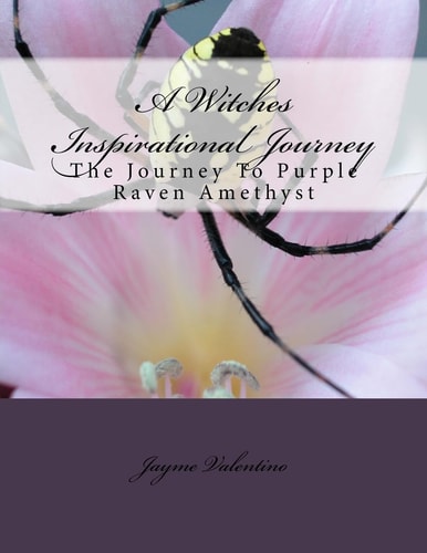 A Witches Inspirational Journey The Journey To Purple Raven Amethyst