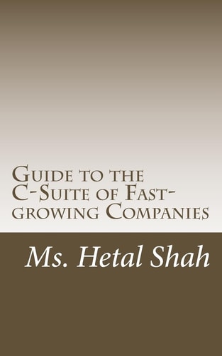 Guide to the C-Suite of Fast-Growing Companies