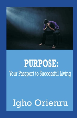 Purpose Your Passport to Successful Living