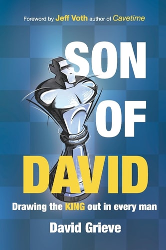 Son of David Drawing the King Out in Every Man