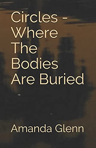 Circles - Where The Bodies Are Buried